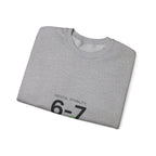 6–7 Minimalist Number Meme Sweatshirt | absurdist humor, TikTok meme