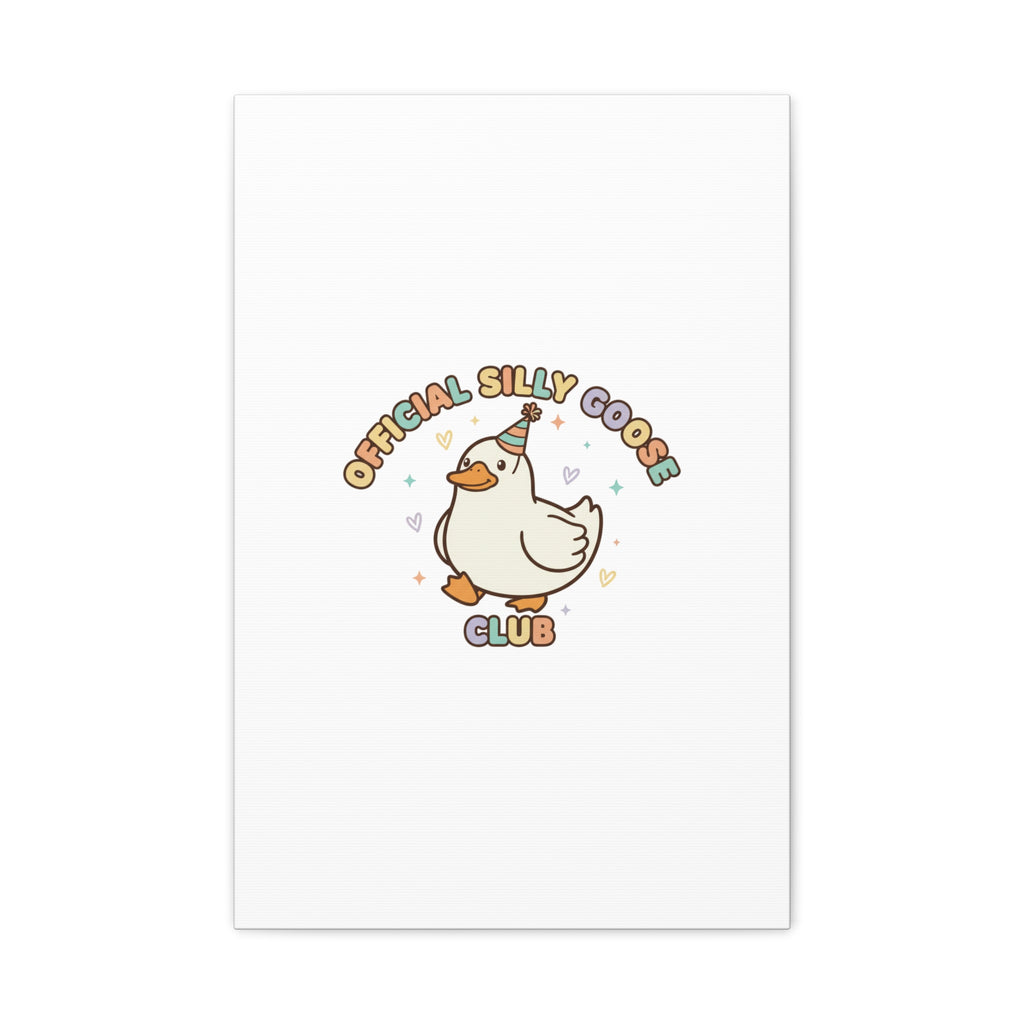 Silly Goose Club Canvas | wholesome meme, cute animal pun