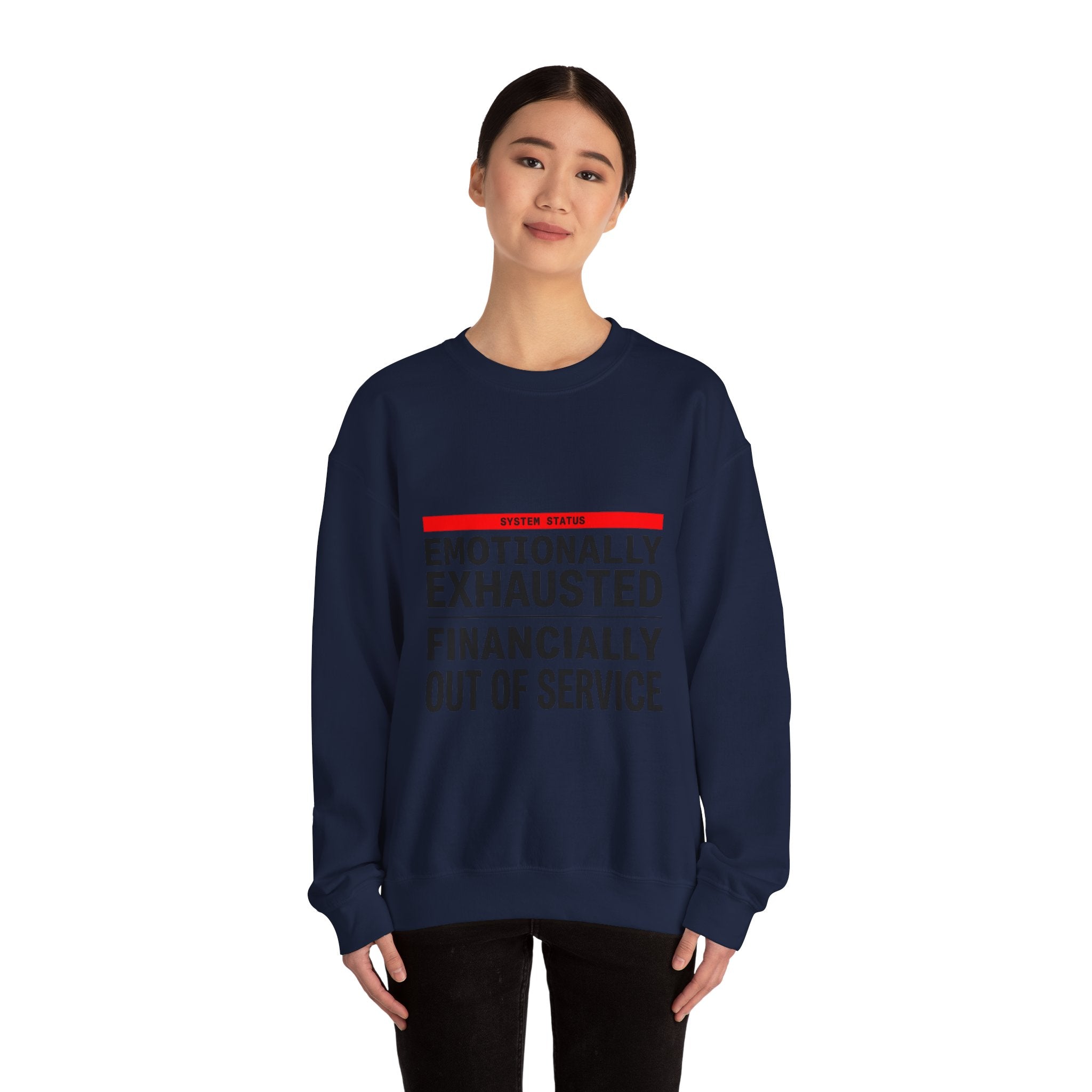 Emotionally Exhausted, Financially Out of Service Sweatshirt | cost of living crisis, budget humor