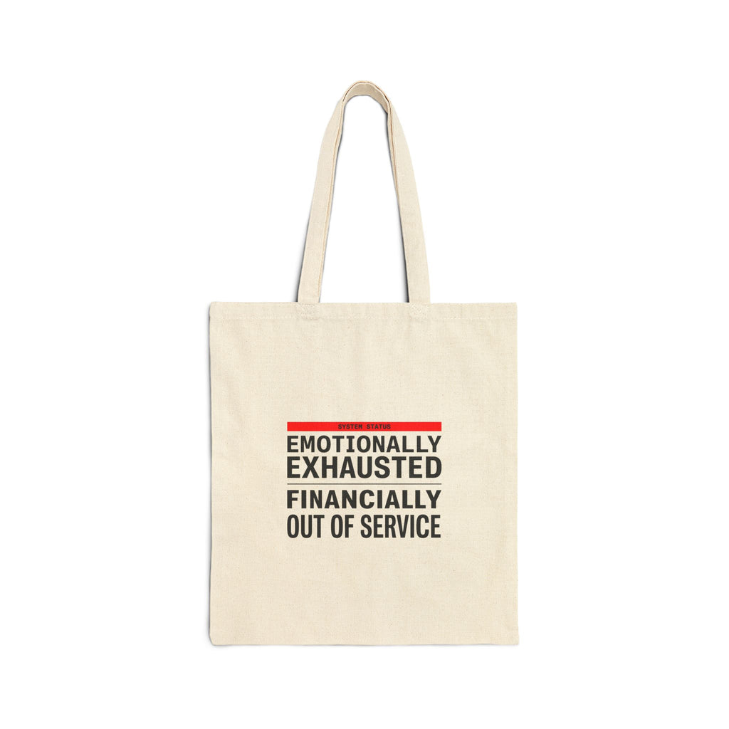 Emotionally Exhausted, Financially Out of Service Tote | cost of living crisis, budget humor
