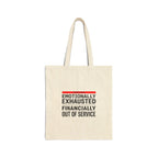 Emotionally Exhausted, Financially Out of Service Tote | cost of living crisis, budget humor