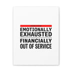 Emotionally Exhausted Financially Out of Service Canvas | cost of living crisis, receipt aesthetic