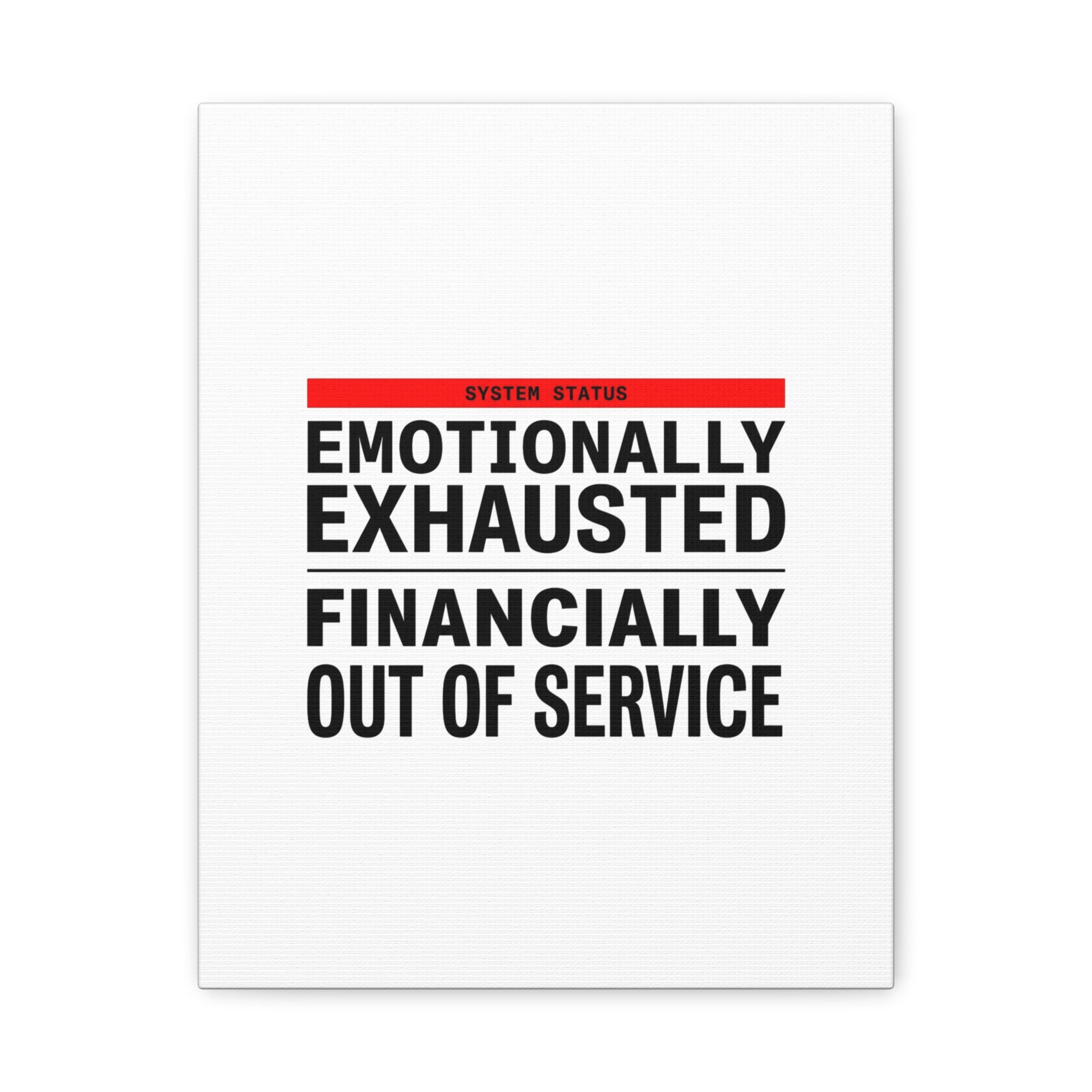 Emotionally Exhausted Financially Out of Service Canvas | cost of living crisis, receipt aesthetic