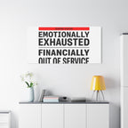 Emotionally Exhausted Financially Out of Service Canvas | cost of living crisis, receipt aesthetic