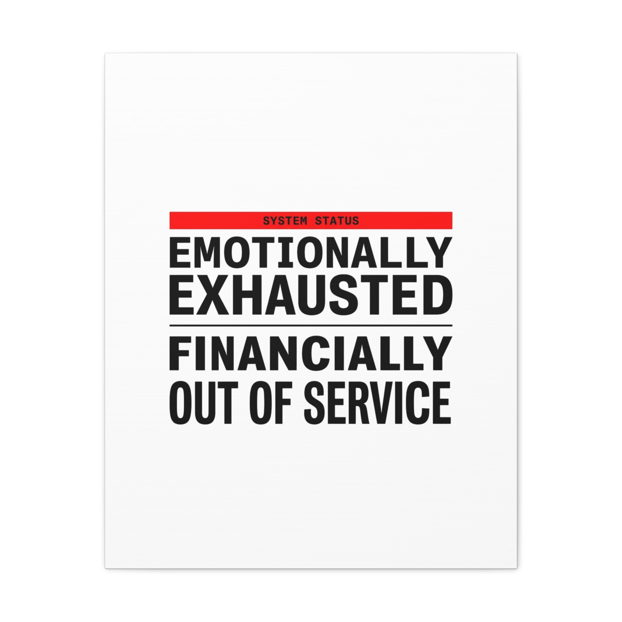 Emotionally Exhausted Financially Out of Service Canvas | cost of living crisis, receipt aesthetic