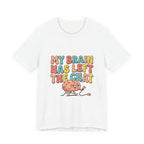My Brain Has Left The Chat T-Shirt | mental health humor, retro wavy text