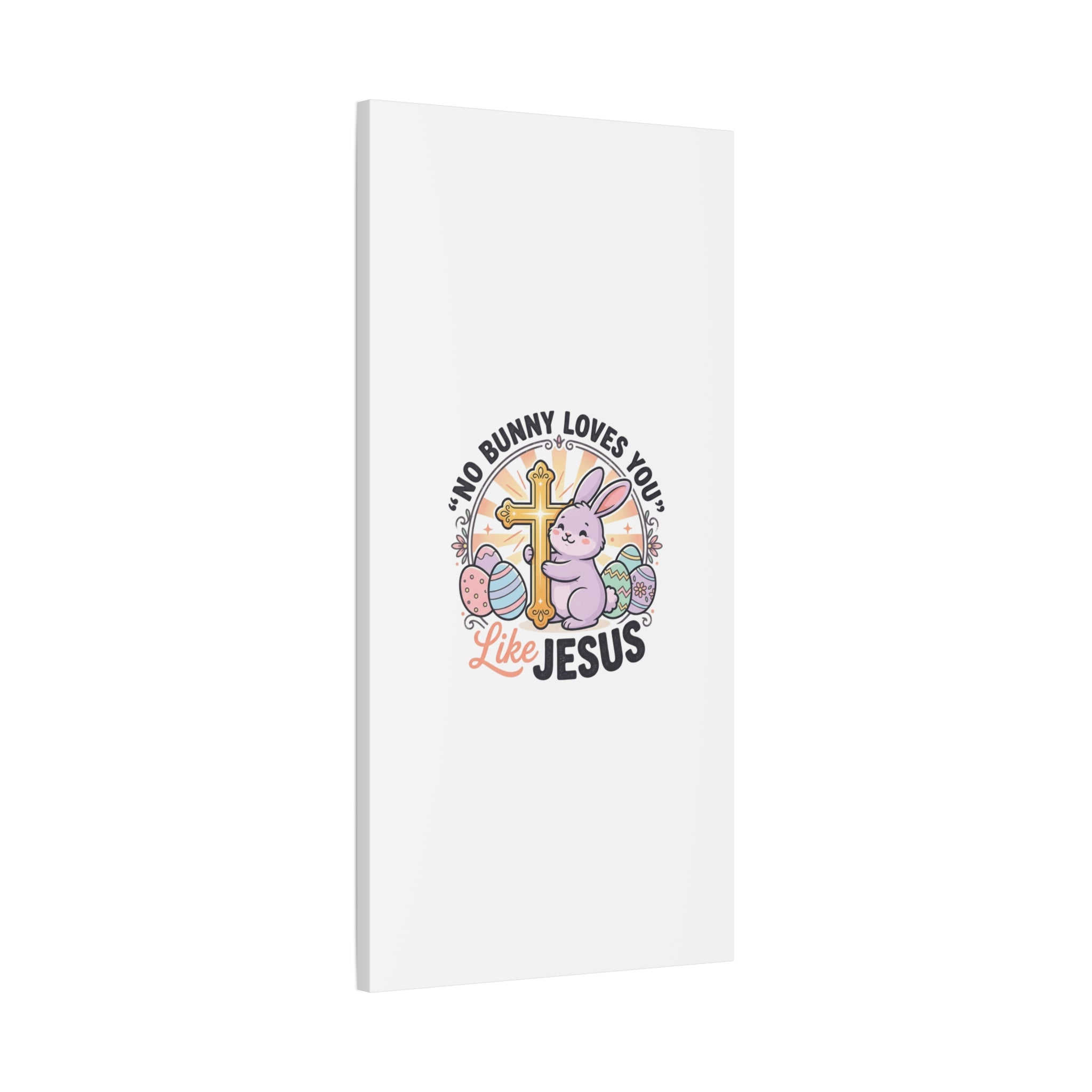 No Bunny Loves You Like Jesus Canvas | Easter Christian, Church Humor, Pastel Retro