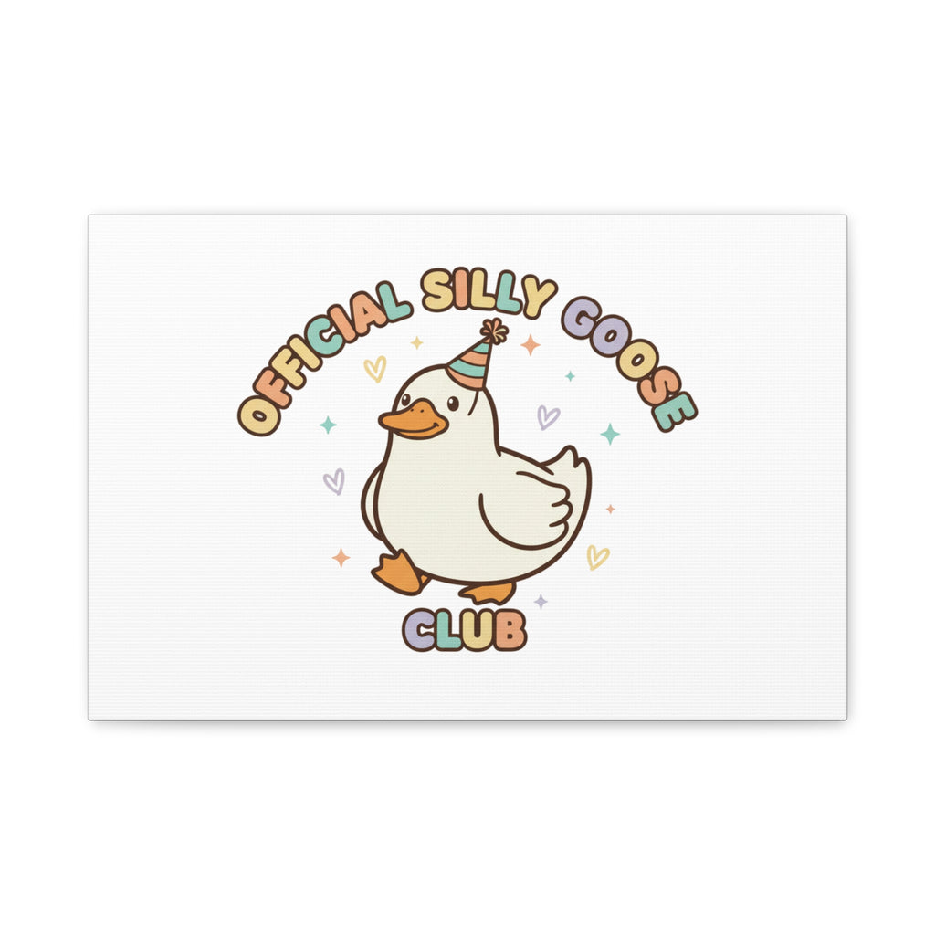 Silly Goose Club Canvas | wholesome meme, cute animal pun