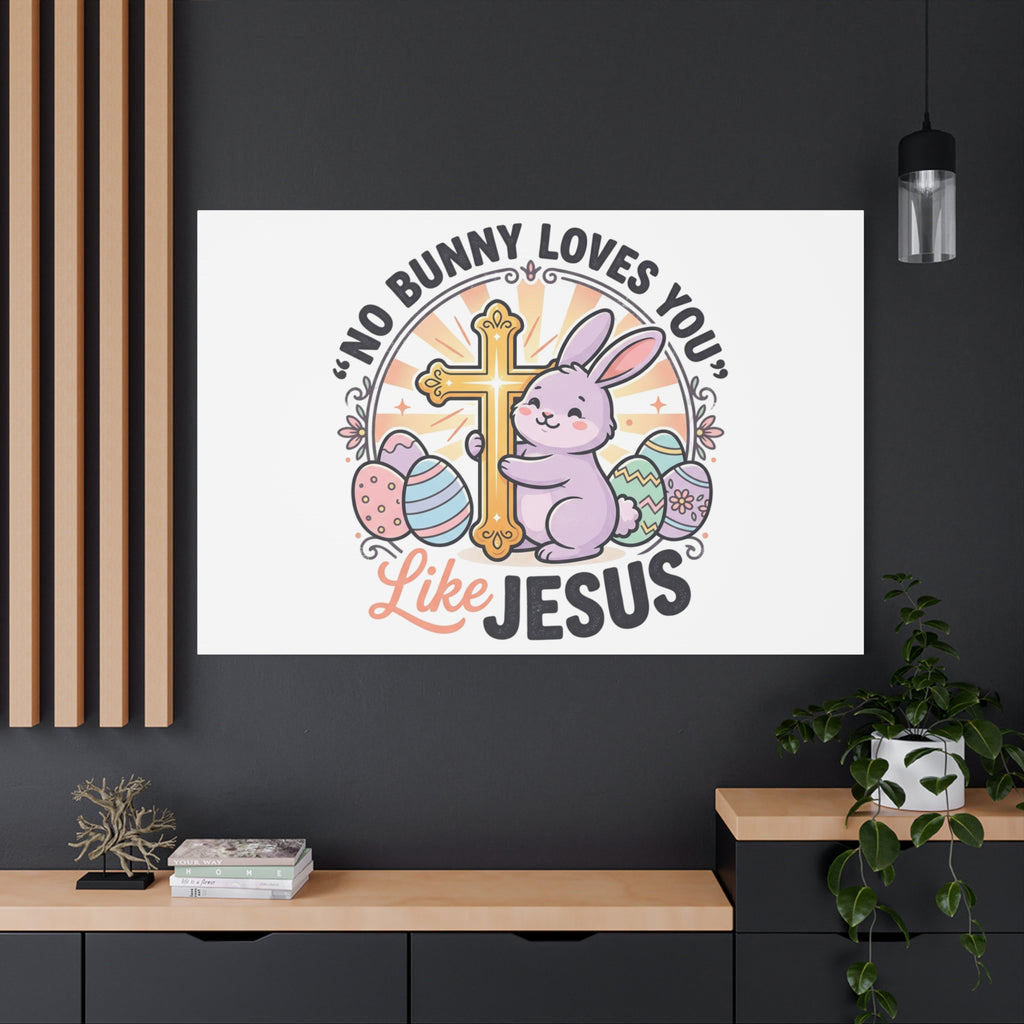 No Bunny Loves You Like Jesus Canvas | Easter Christian, Church Humor, Pastel Retro