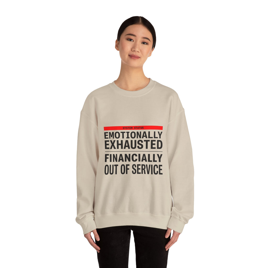 Emotionally Exhausted, Financially Out of Service Sweatshirt | cost of living crisis, budget humor