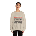 Emotionally Exhausted, Financially Out of Service Sweatshirt | cost of living crisis, budget humor