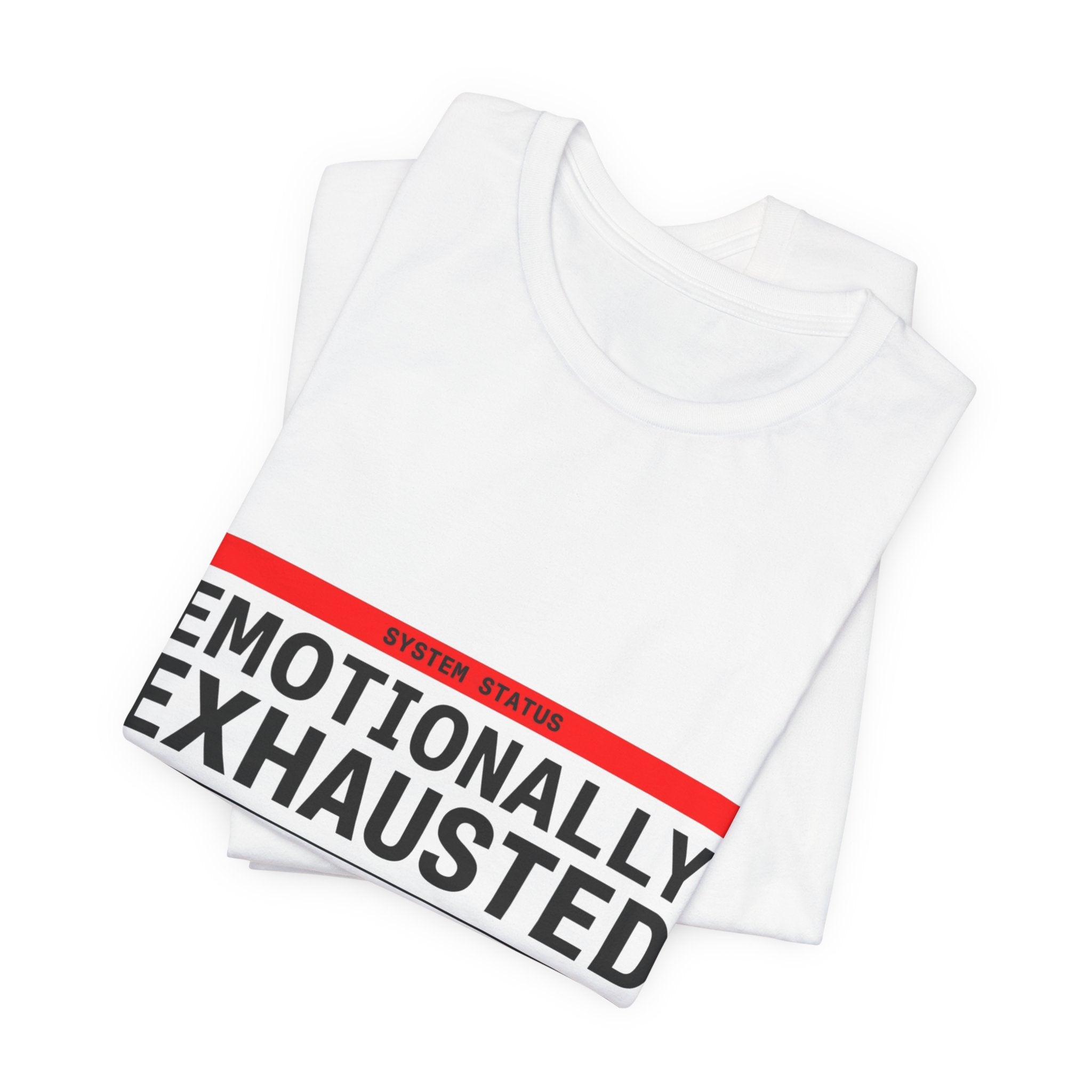 Emotionally Exhausted, Financially Out of Service Tee | cost of living crisis, budget humor