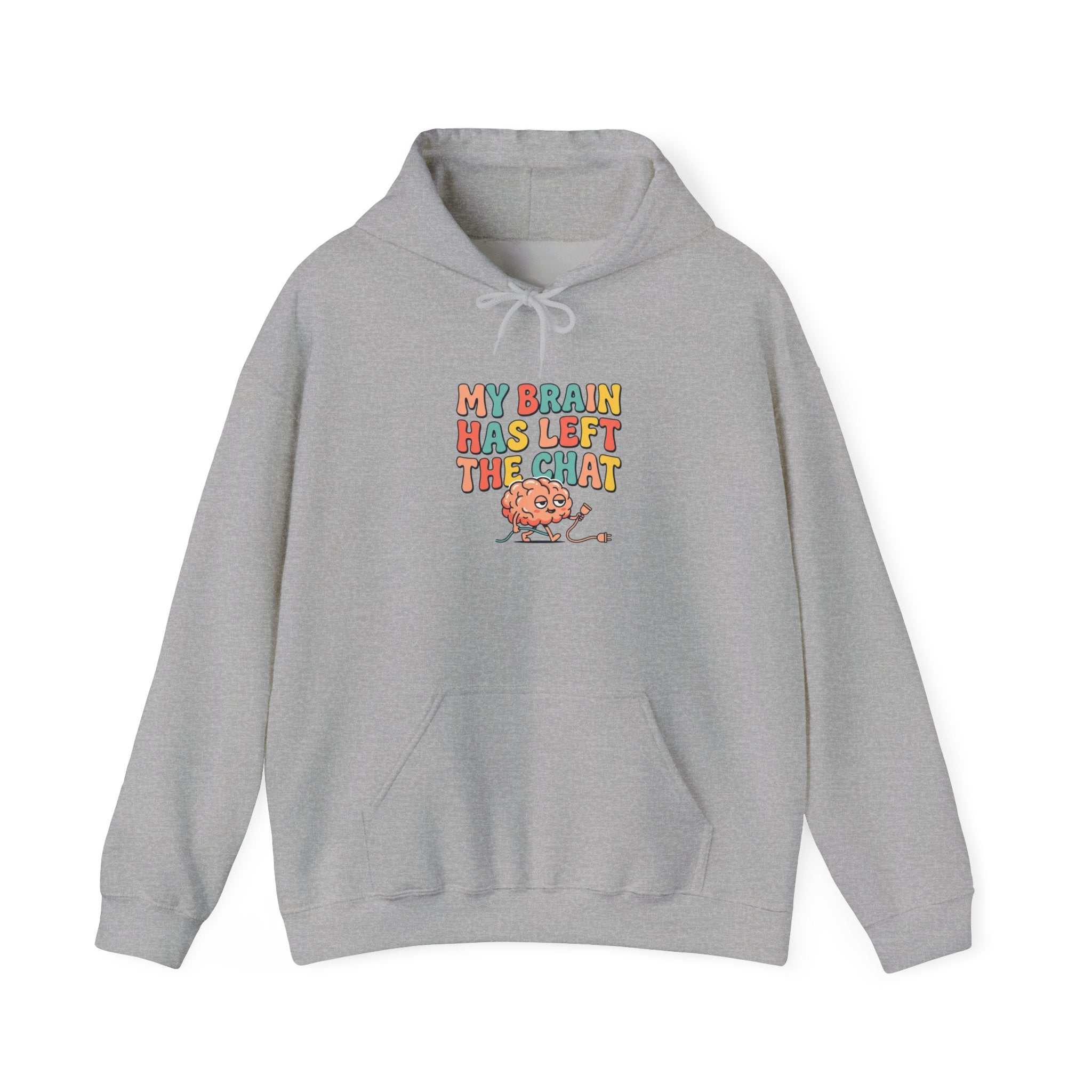 My Brain Has Left The Chat Hoodie | mental health humor, retro wavy text