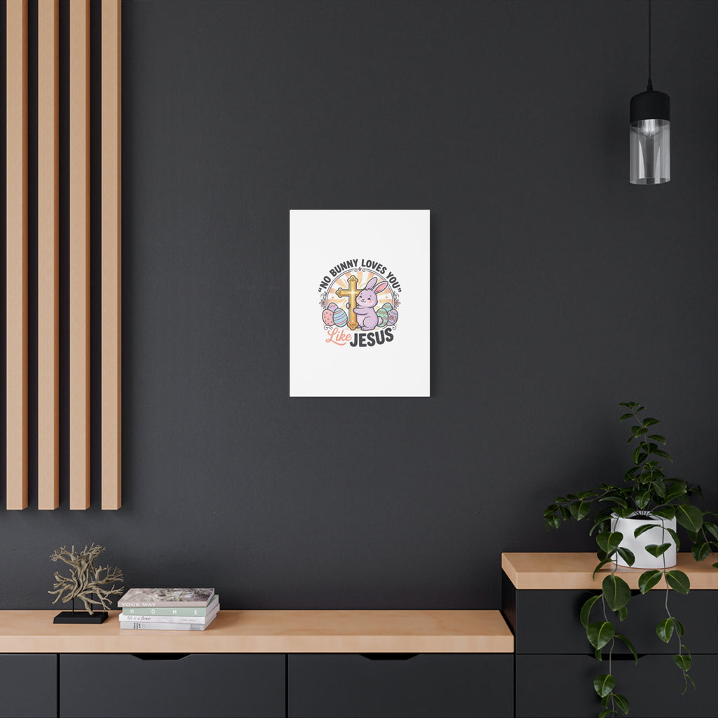 No Bunny Loves You Like Jesus Canvas | Easter Christian, Church Humor, Pastel Retro