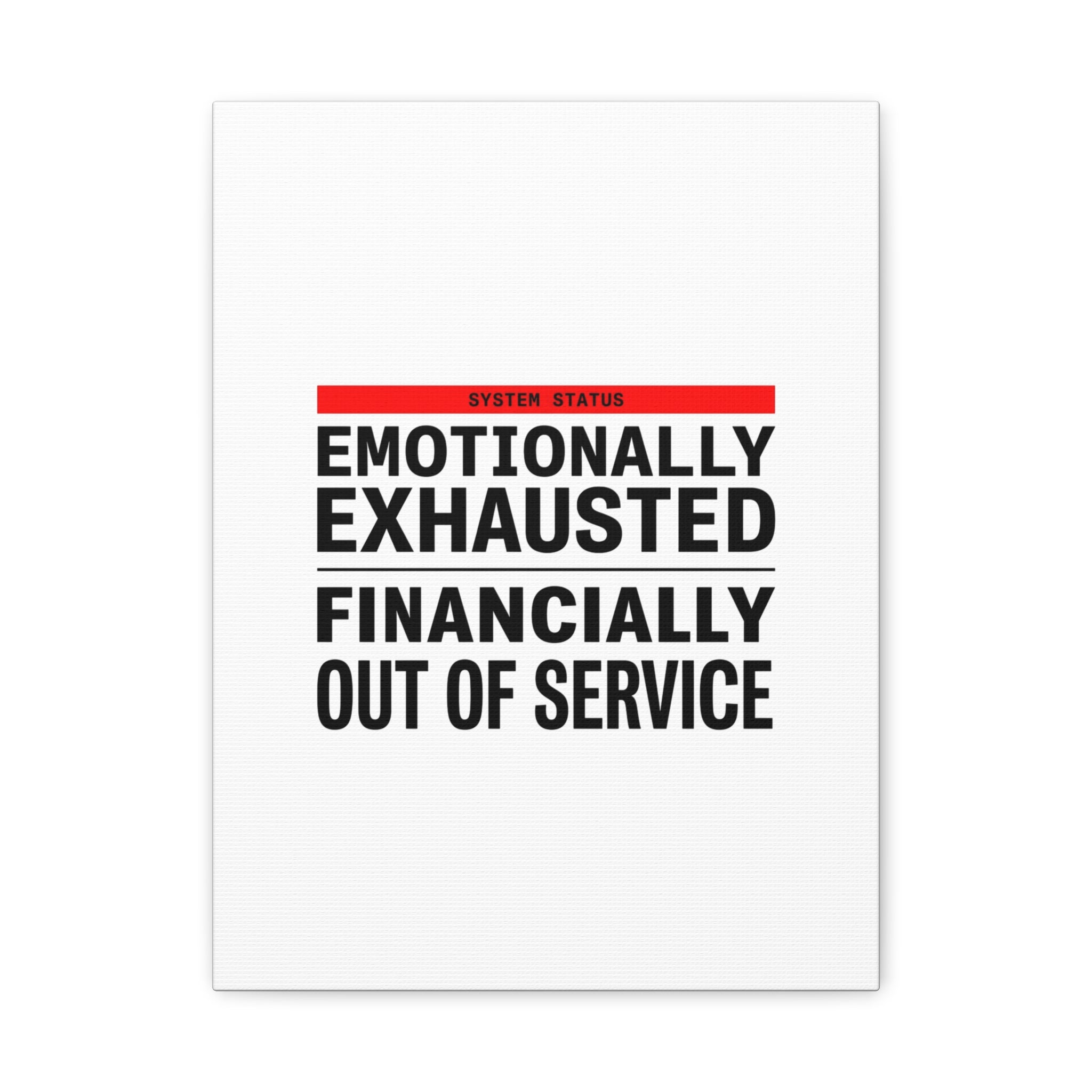 Emotionally Exhausted Financially Out of Service Canvas | cost of living crisis, receipt aesthetic