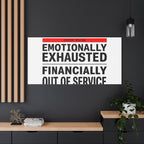 Emotionally Exhausted Financially Out of Service Canvas | cost of living crisis, receipt aesthetic