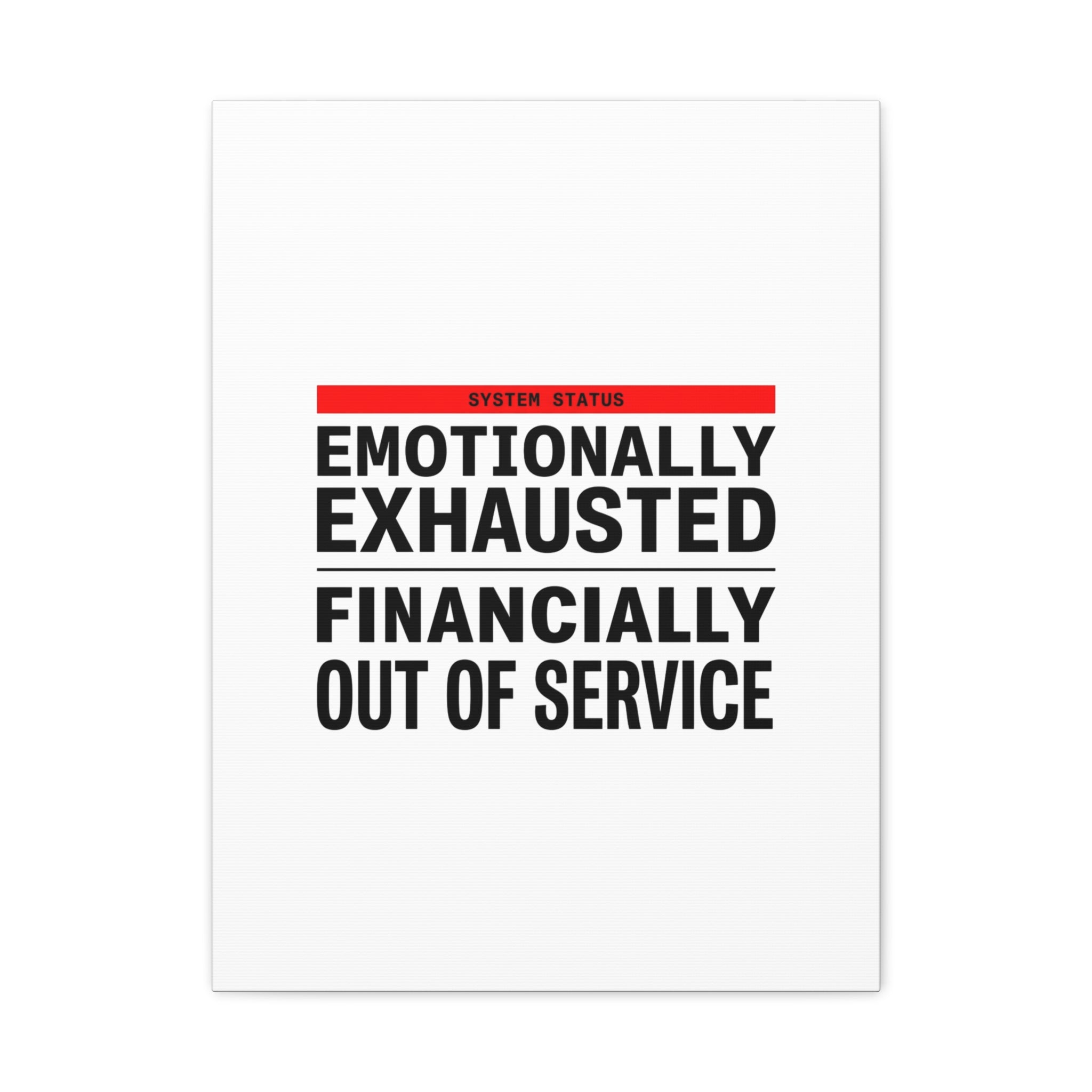 Emotionally Exhausted Financially Out of Service Canvas | cost of living crisis, receipt aesthetic