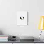 Mental Stability 6-7 Canvas | 67 Meme, Absurdist Humor