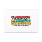 Classroom Chaos Coordinator Canvas | Teacher Appreciation, Teacher Life