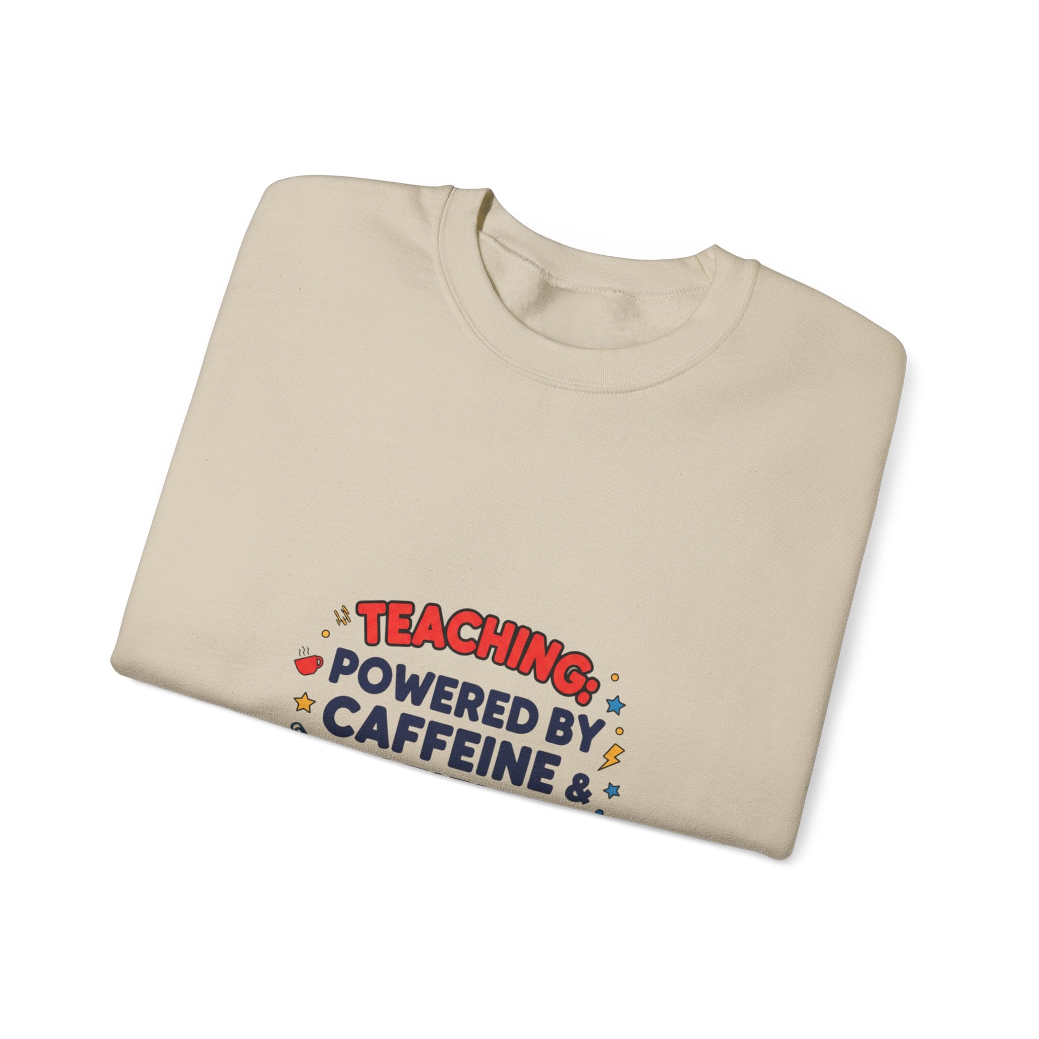 Teaching Powered by Caffeine & Patience Crewneck Sweatshirt | Teacher Appreciation, Teacher Life