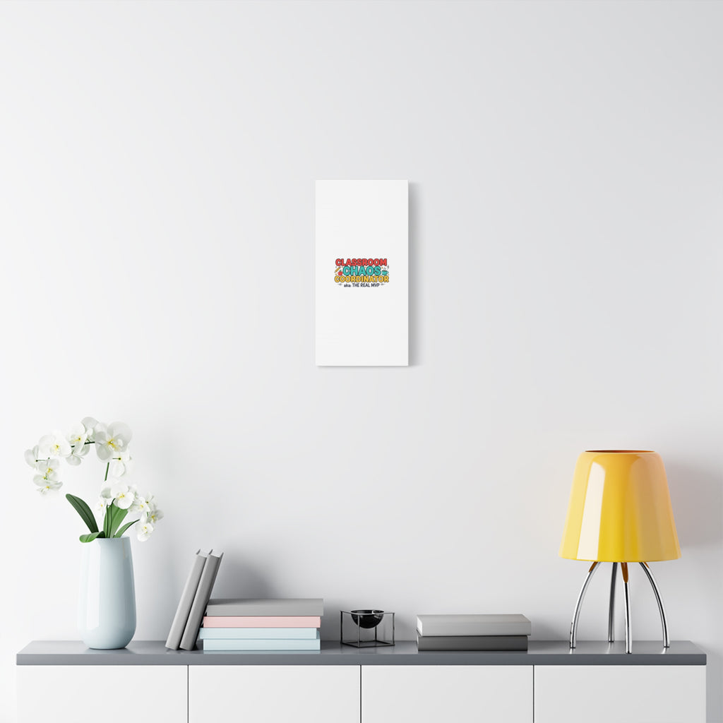 Classroom Chaos Coordinator Canvas | Teacher Appreciation, Teacher Life