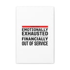 Emotionally Exhausted Financially Out of Service Canvas | cost of living crisis, receipt aesthetic