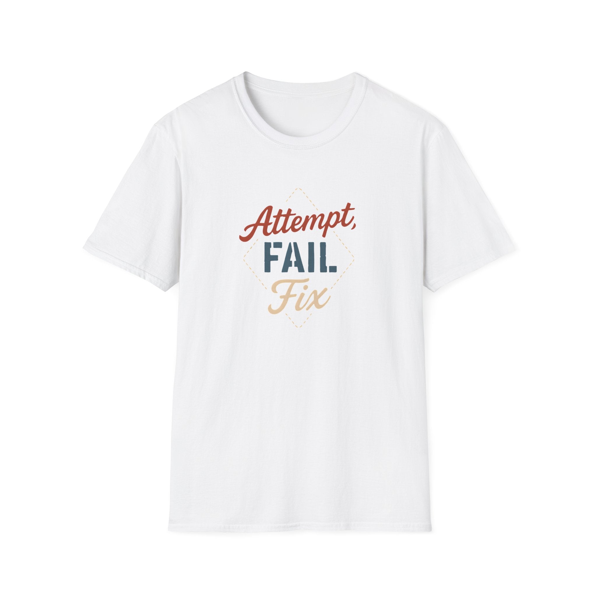 Attempt Fail Fix T-Shirt