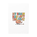 My Brain Has Left The Chat Canvas | mental health humor, wellness sarcasm