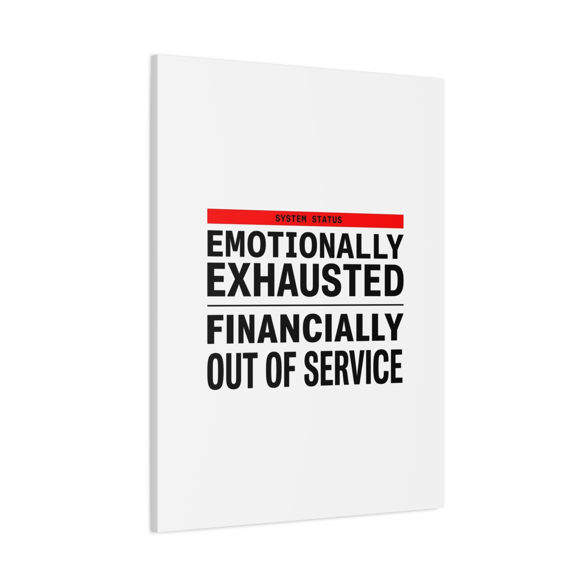 Emotionally Exhausted Financially Out of Service Canvas | cost of living crisis, receipt aesthetic