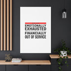 Emotionally Exhausted Financially Out of Service Canvas | cost of living crisis, receipt aesthetic