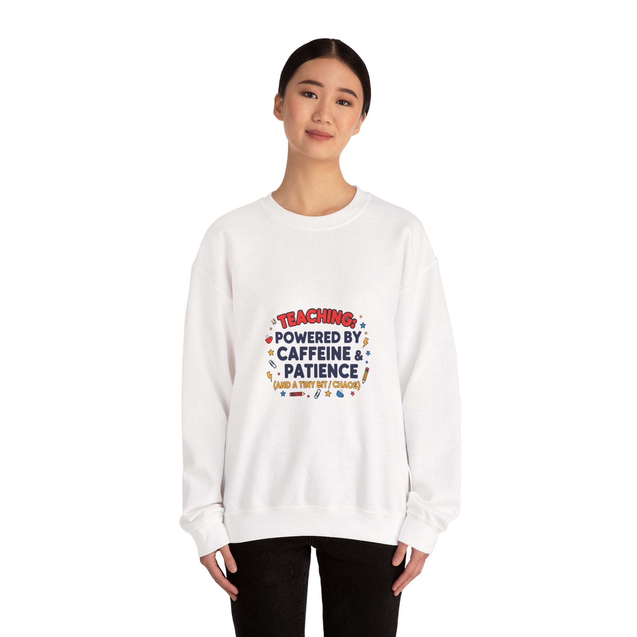 Teaching Powered by Caffeine & Patience Crewneck Sweatshirt | Teacher Appreciation, Teacher Life