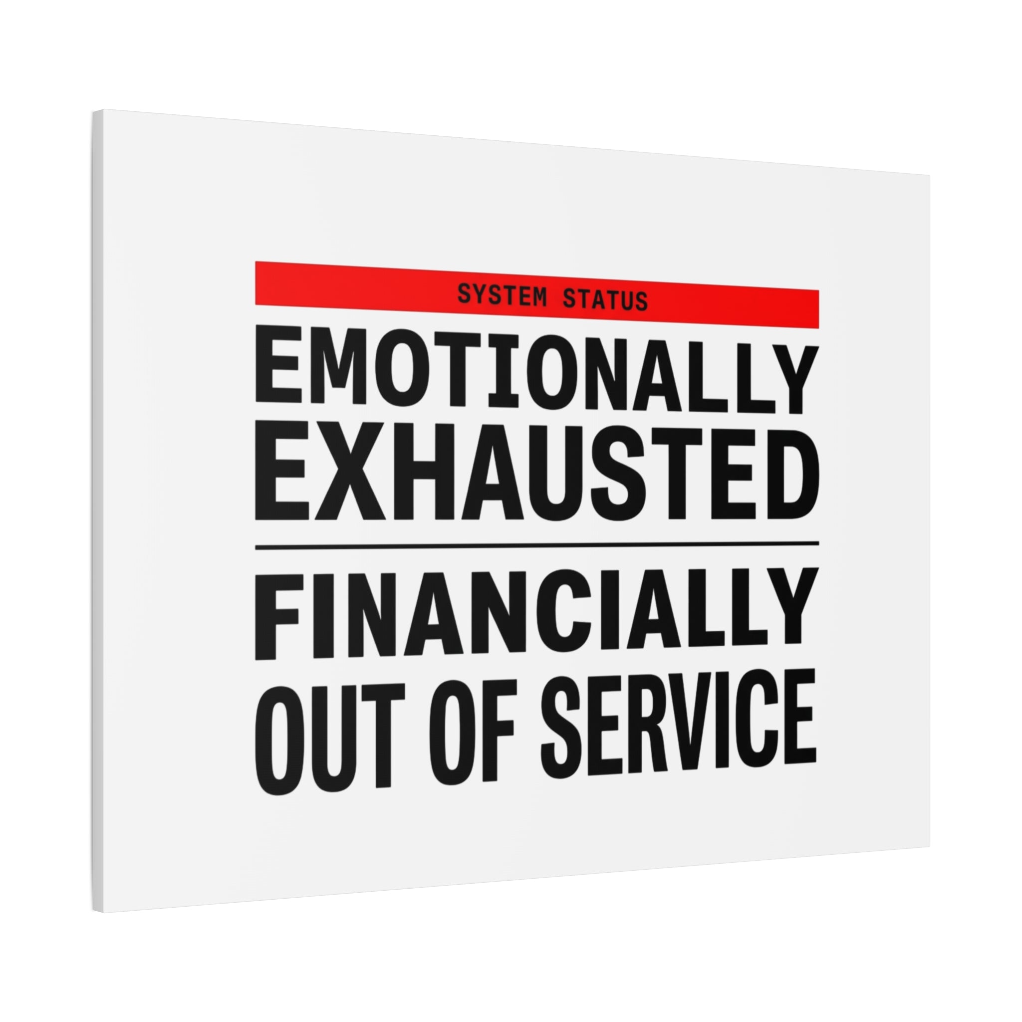 Emotionally Exhausted Financially Out of Service Canvas | cost of living crisis, receipt aesthetic