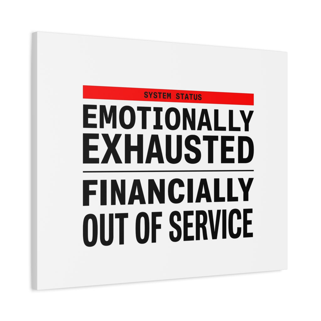 Emotionally Exhausted Financially Out of Service Canvas | cost of living crisis, receipt aesthetic