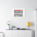 Emotionally Exhausted Financially Out of Service Canvas | cost of living crisis, receipt aesthetic