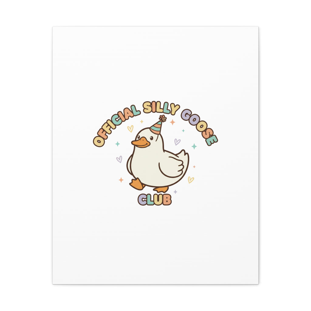 Silly Goose Club Canvas | wholesome meme, cute animal pun
