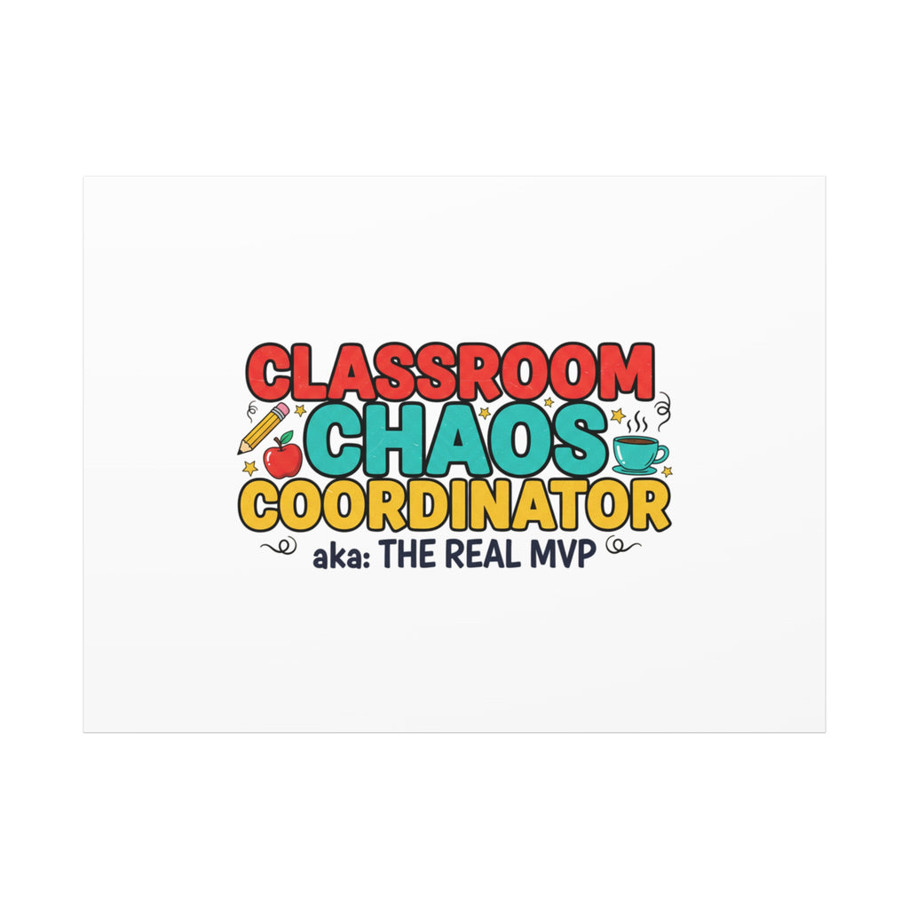 Classroom Chaos Coordinator Canvas | Teacher Appreciation, Teacher Life