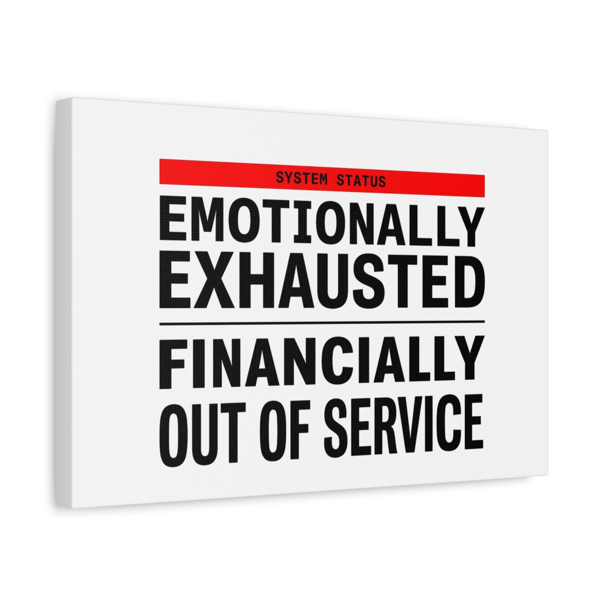 Emotionally Exhausted Financially Out of Service Canvas | cost of living crisis, receipt aesthetic