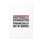 Emotionally Exhausted Financially Out of Service Canvas | cost of living crisis, receipt aesthetic