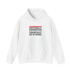 Emotionally Exhausted, Financially Out Of Service Hoodie | budget humor, receipt aesthetic