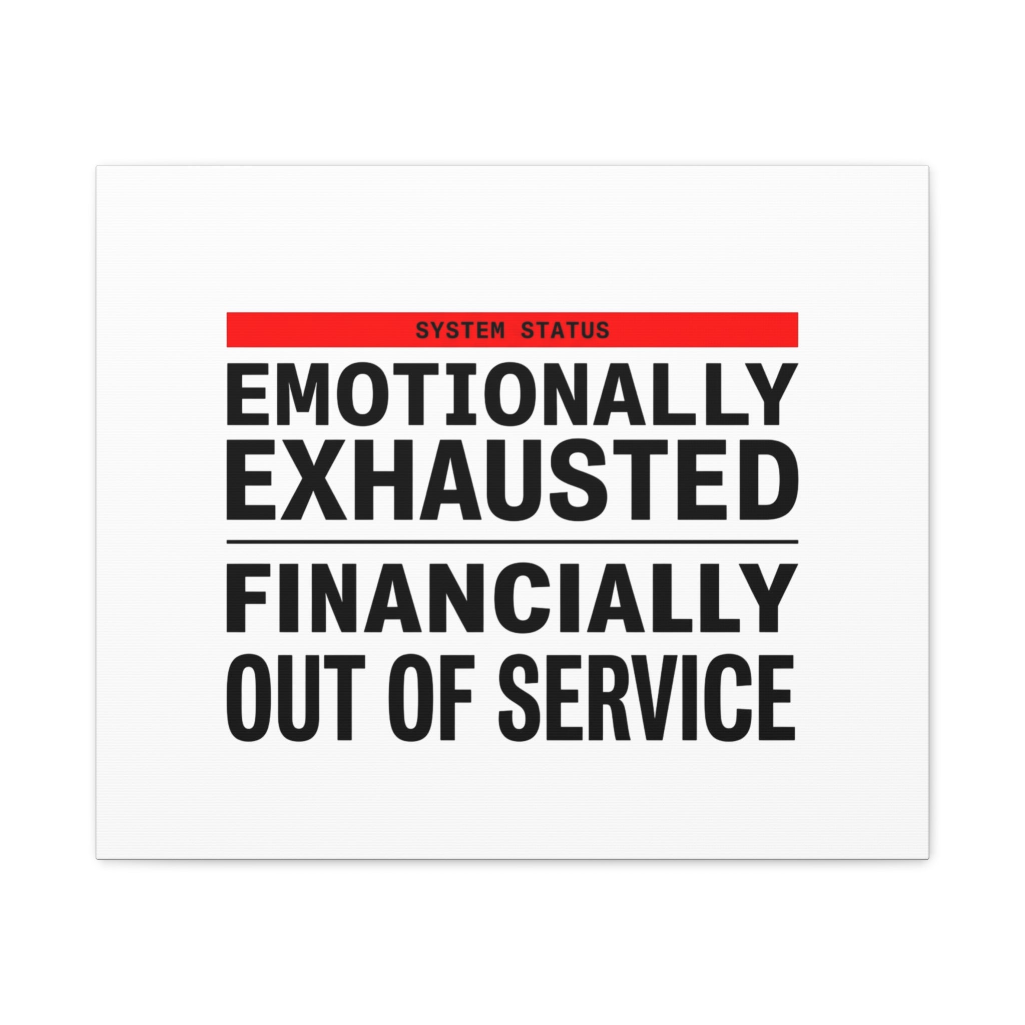 Emotionally Exhausted Financially Out of Service Canvas | cost of living crisis, receipt aesthetic
