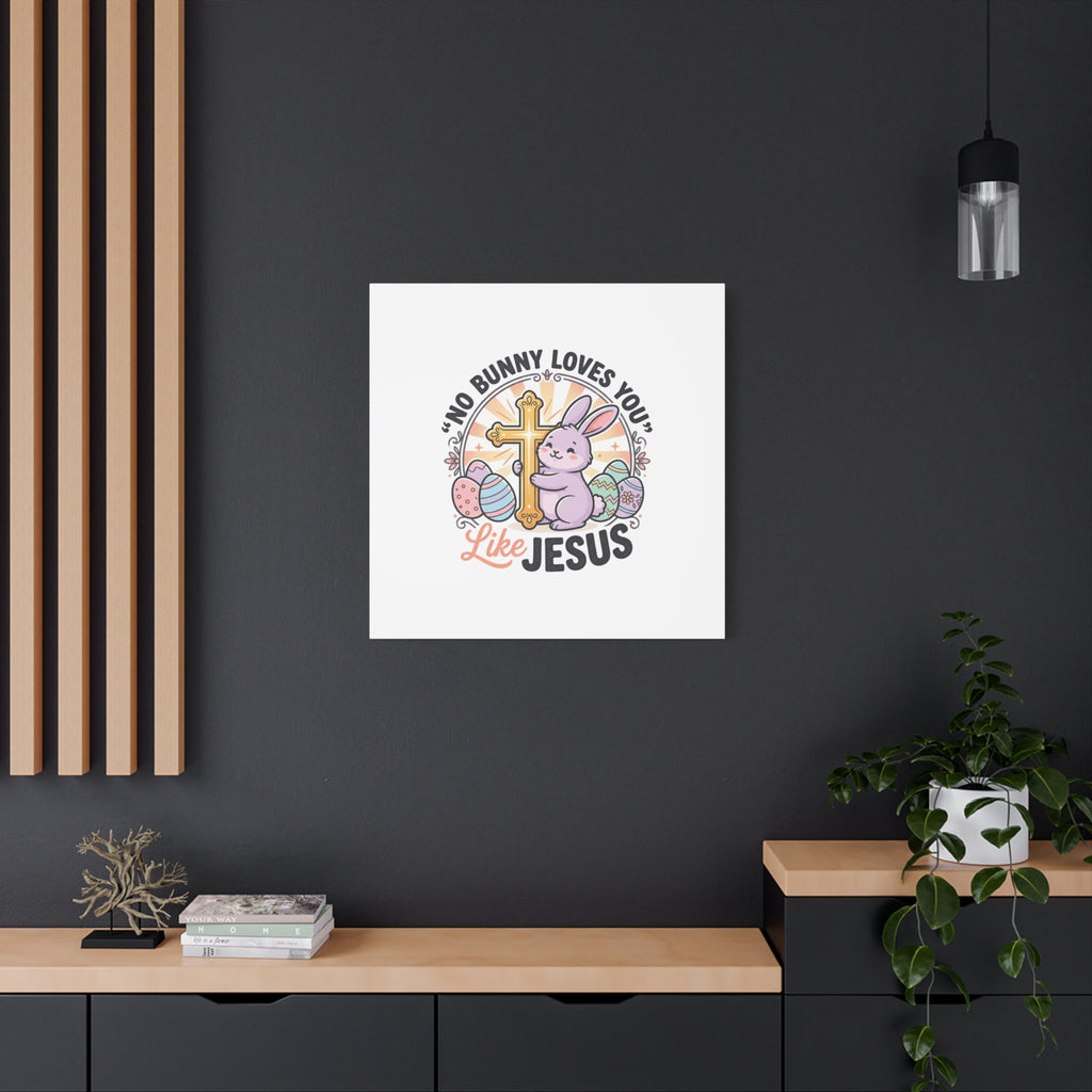 No Bunny Loves You Like Jesus Canvas | Easter Christian, Church Humor, Pastel Retro