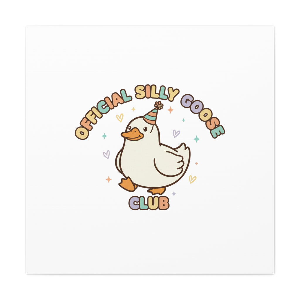 Silly Goose Club Canvas | wholesome meme, cute animal pun