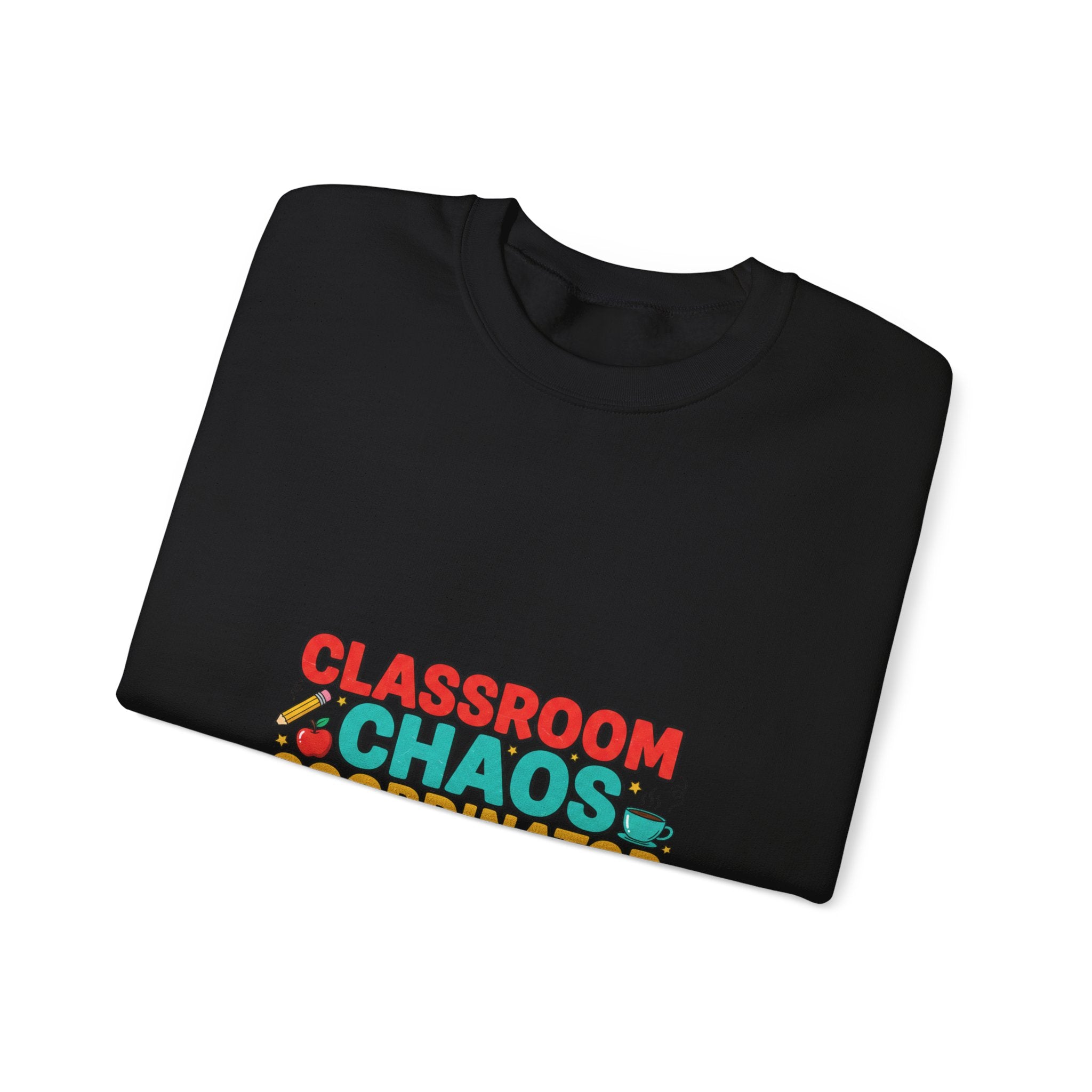 Classroom Chaos Coordinator Crewneck Sweatshirt | teacher appreciation, teacher life