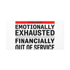 Emotionally Exhausted Financially Out of Service Canvas | cost of living crisis, receipt aesthetic