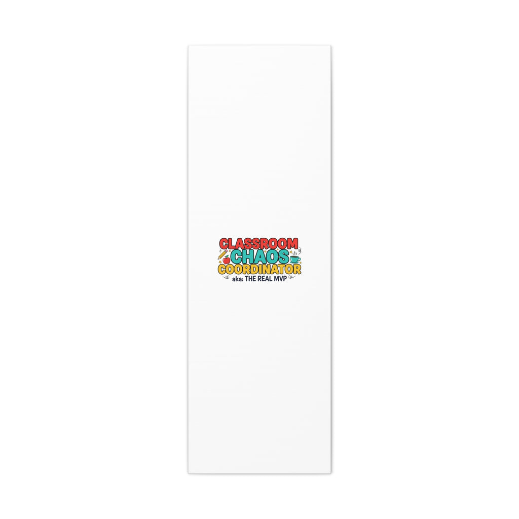 Classroom Chaos Coordinator Canvas | Teacher Appreciation, Teacher Life