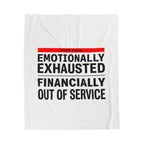 Emotionally Exhausted Financially Out of Service Blanket | cost of living crisis, budget humor
