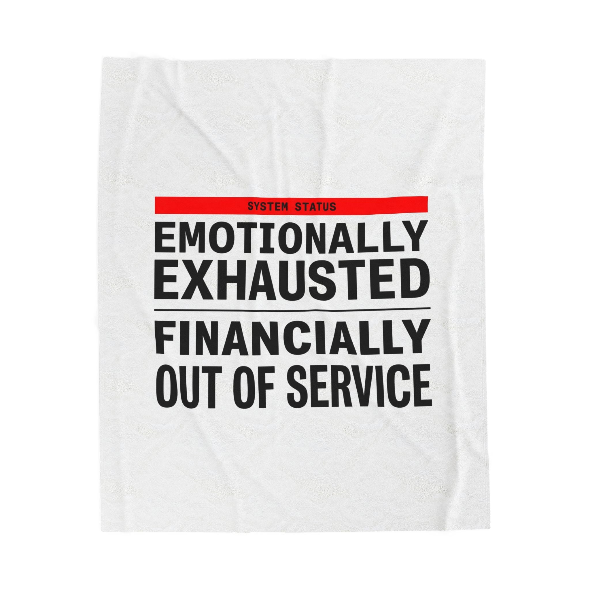 Emotionally Exhausted Financially Out of Service Blanket | cost of living crisis, budget humor