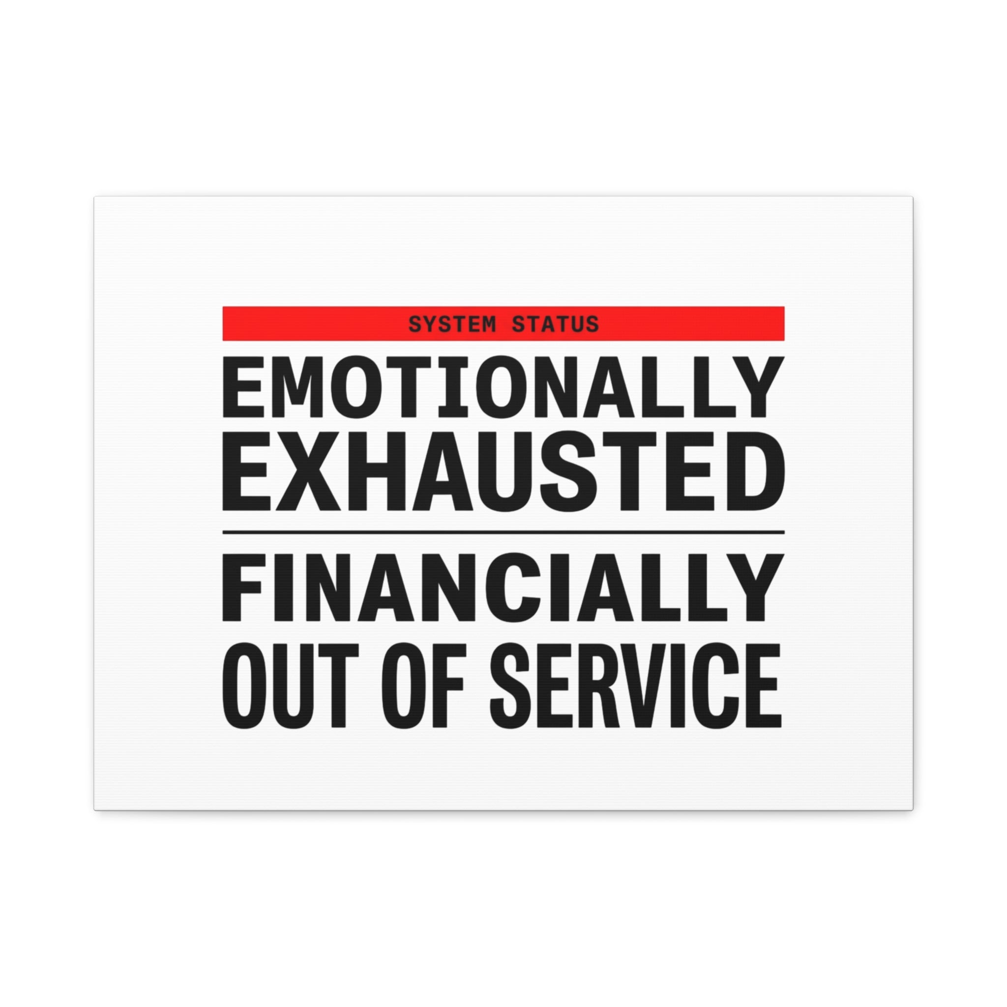 Emotionally Exhausted Financially Out of Service Canvas | cost of living crisis, receipt aesthetic