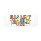 My Brain Has Left The Chat Canvas | mental health humor, wellness sarcasm
