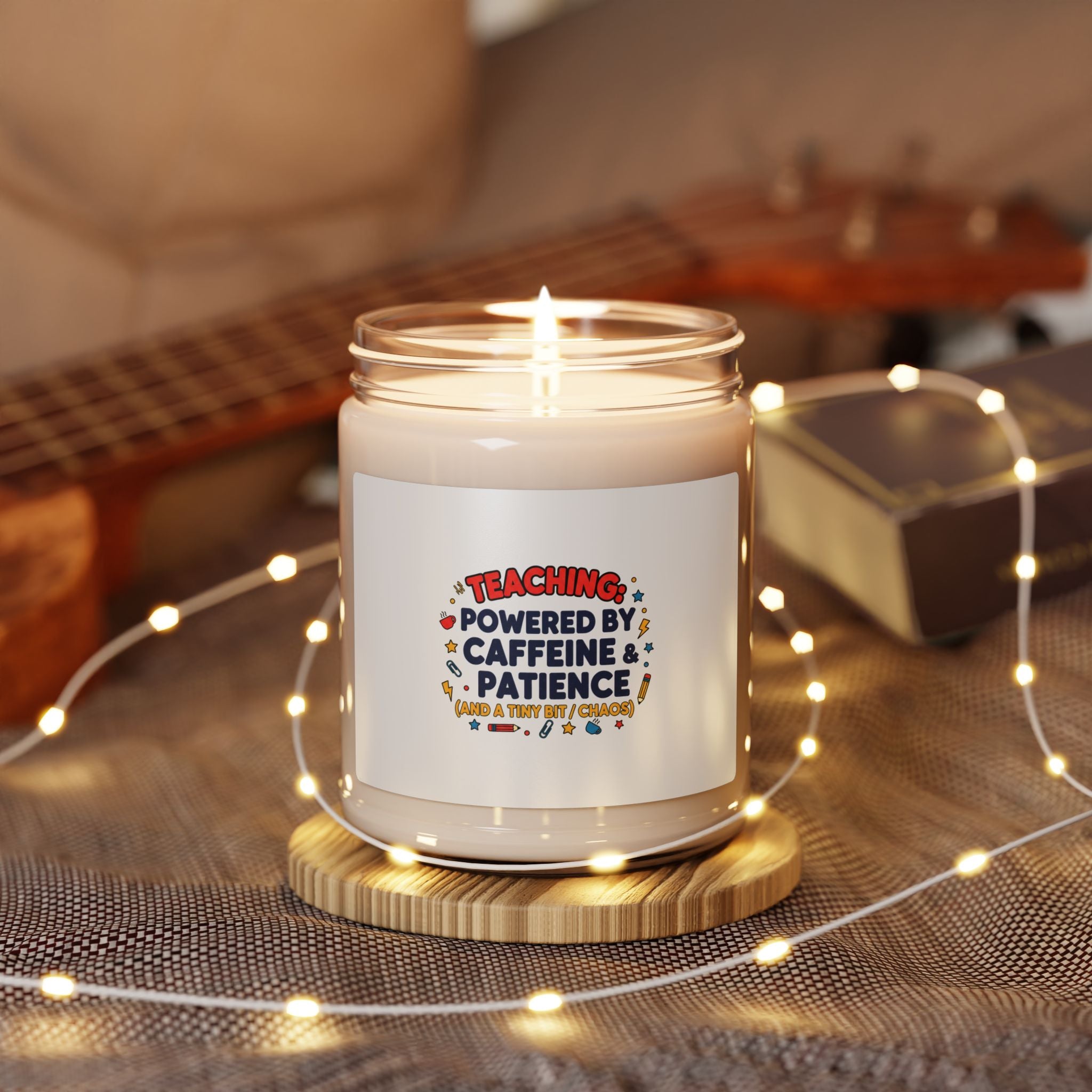Teaching Powered by Caffeine & Patience Candle | Teacher Appreciation, Teacher Life